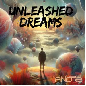 Unleashed Dreams