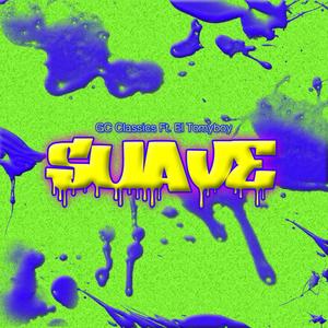 Suave(feat. El Tomyboy)