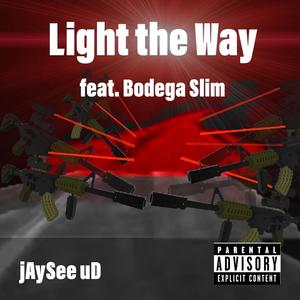 Light the Way (Explicit)
