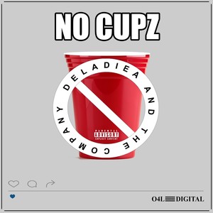 No Cupz - Single (Explicit)