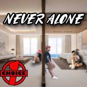 Never Alone