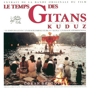 Le Temps Des Gitans & Kuduz