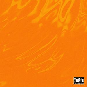 Orange Juice (Explicit)