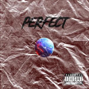 Perfect (Explicit)