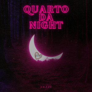 Quarto da Night (Explicit)