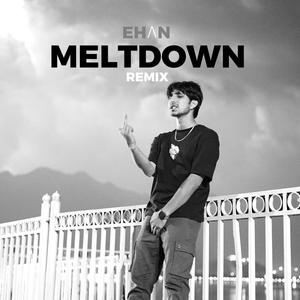 Meltdown (Remix|Explicit)