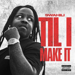 Til I Make It (Explicit)