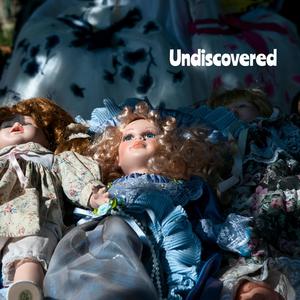 Undiscovered