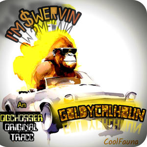 I'm Swervin (Explicit)