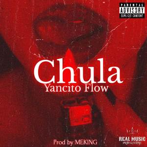 Chula (Prod By. MEKING) [Explicit]