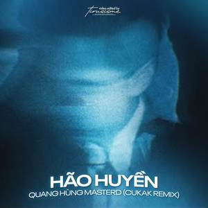 Hão Huyền (Remix)