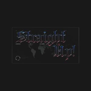 Straight Up! (Explicit)