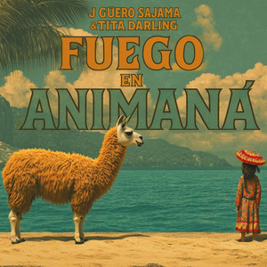 Fuego en Animaná