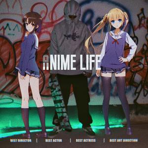 ANIME LIFE