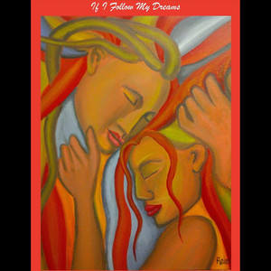 If I Follow My Dreams(No More Games)