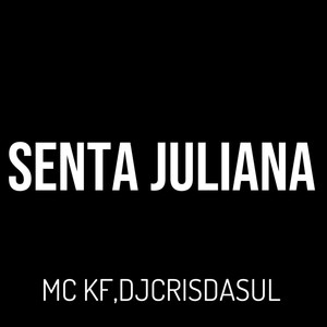 Senta Juliana (Explicit)