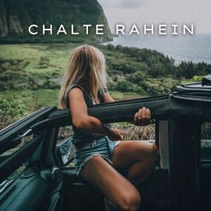Chalte Rahein