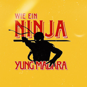 Wie Ein Ninja (Explicit)