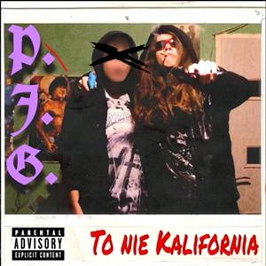 To Nie Kalifornia (feat. Stano) [Explicit]