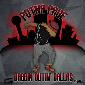 Dabbin Outin' Dallas (Explicit)