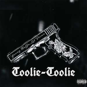 Toolie Toolie (Explicit)