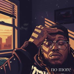 no more (feat. Eastmain YG) (Explicit)