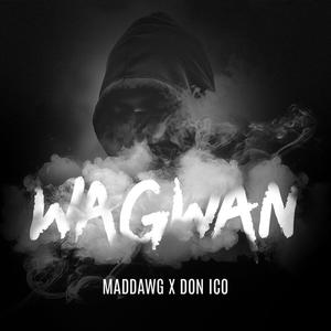 Wagwan (feat. DON ICO) [Explicit]