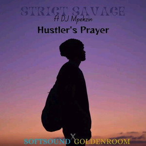 Hustler's Prayer