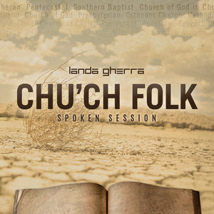 Chu'ch Folk (Spoken Session)