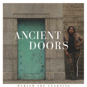 Ancient Doors (feat. Ashley Dorcé & John Quettant)