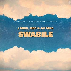 Swabile (feat. MBO & Jae Miro)