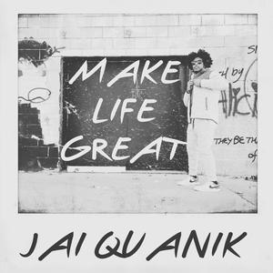 MakeLifeGreat (feat. Naomi) (Explicit)