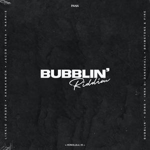 Bubblin' Riddim