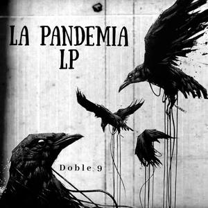 La Pandemia (Explicit)