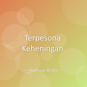 Terpesona Keheningan