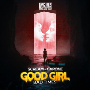 Good Girl Bad Times (Explicit)