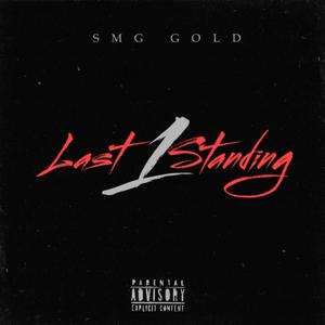 Last 1 Standing (Explicit)