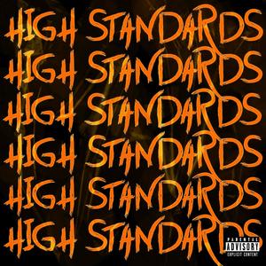 High Standards (feat. AlFenox) [Explicit]