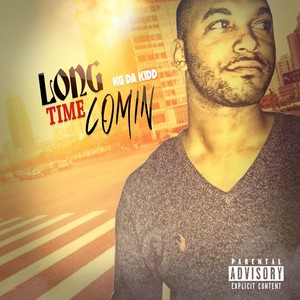 Long Time Coming (Explicit)