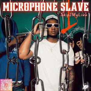 Microphone Slave (Explicit)