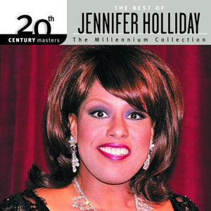 The Millennium Collection: Best of Jennifer Holliday