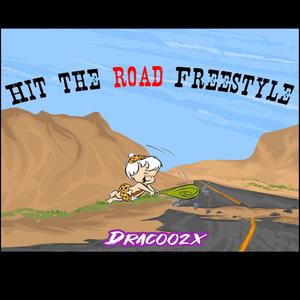 Hit The Road Freestyle (Explicit)