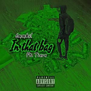 In that bag (feat. Tiara) [Explicit]