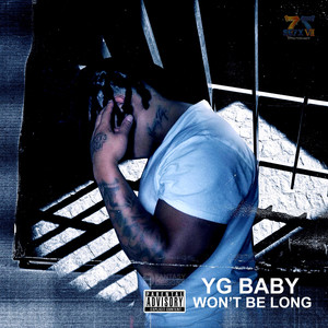 Won’t Be Long (Explicit)