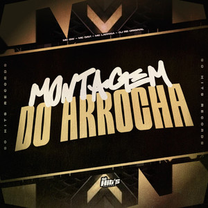 Montagem do Arrocha (Explicit)