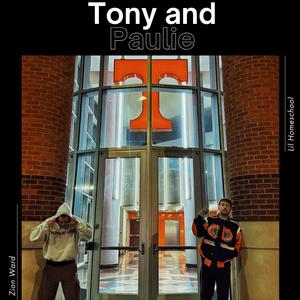 Tony and Paulie (Explicit)