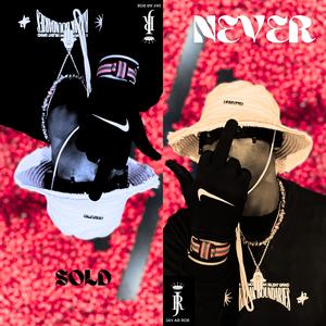 NEVER SOLD (Explicit)