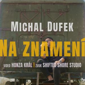 Michal Dufek - Na znamení