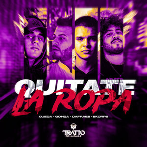 Quitate la Ropa (Explicit)