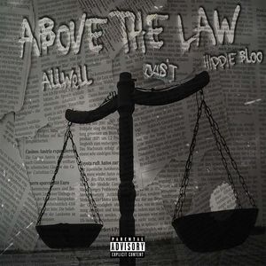 ABOVE THE LAW (Explicit)